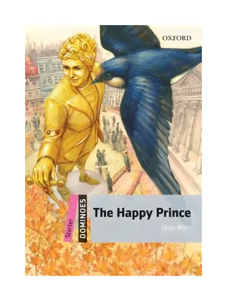 Книга Oxford University Press Oscar Wilde "Dominoes Starter the Happy Prince MP3 Pack"