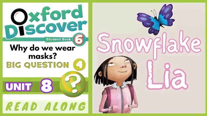 English Reading | Snowflake Lia | Oxford Discover 6 | Unit 8
