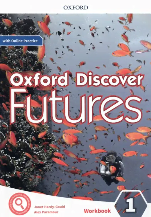 Oxford Discover Futures 1 Workbook + Online Practice / Рабочая тетрадь-0