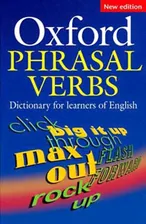 Oxford Phrasal Verbs Dictionary. For Learners of English