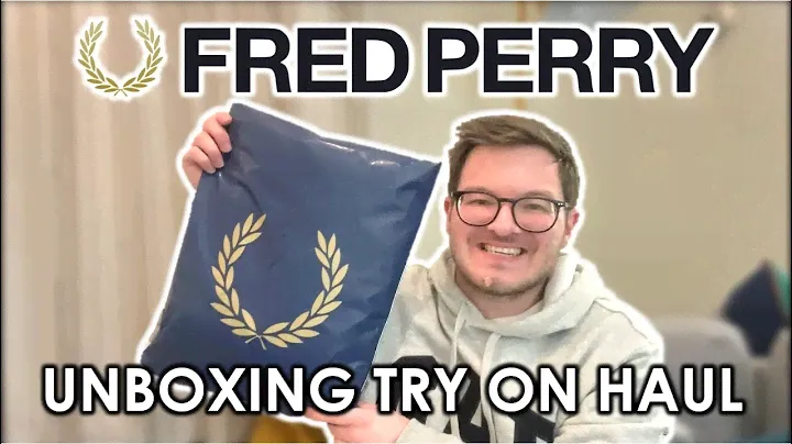 FRED PERRY UNBOXING HAUL AND TRY ON! | men's fashion