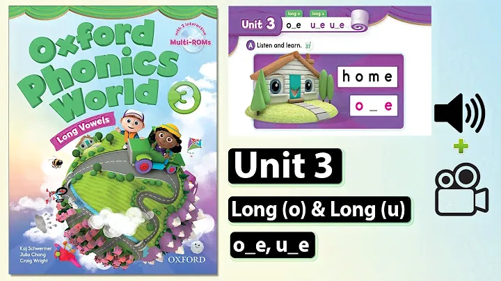 Oxford Phonics World 3 - Unit 3: Long o & Long u (o_e, u_e)