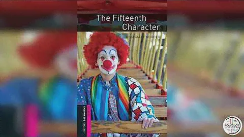The Fifteenth Character  chapter 1 - Starter  - Oxford bookwormer library